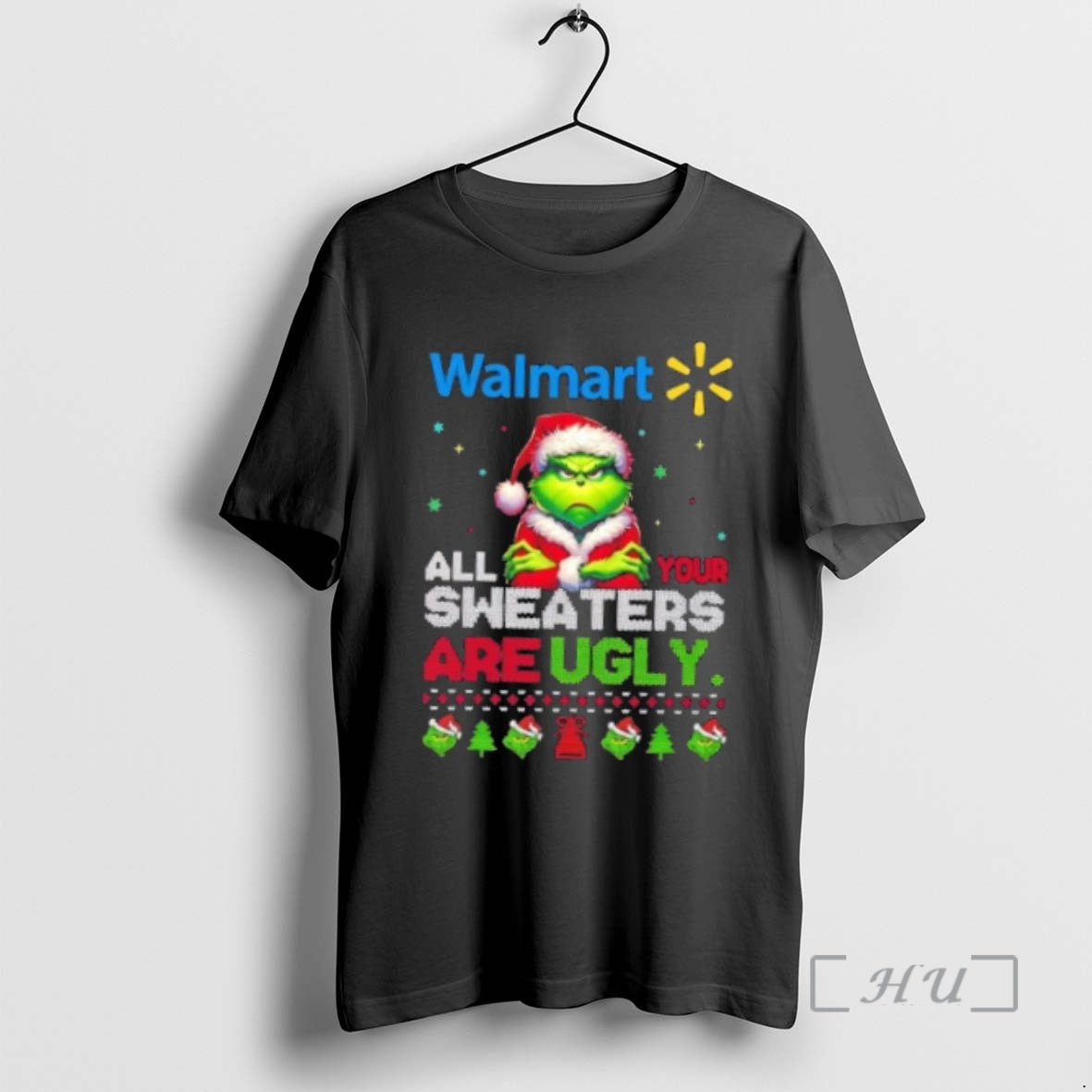 Officials Grinch X Walmart All Your Are Ugly Christmas Shirt Hoodie Sweatshirt | PurePodTees.com
