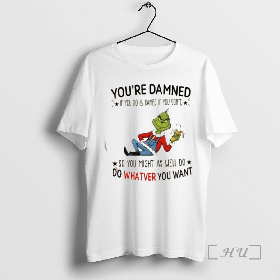 Officials Grinch Youre Damned If You Do And Damed If You Dont So You Might Shirt Hoodie Sweatshirt | PurePodTees.com