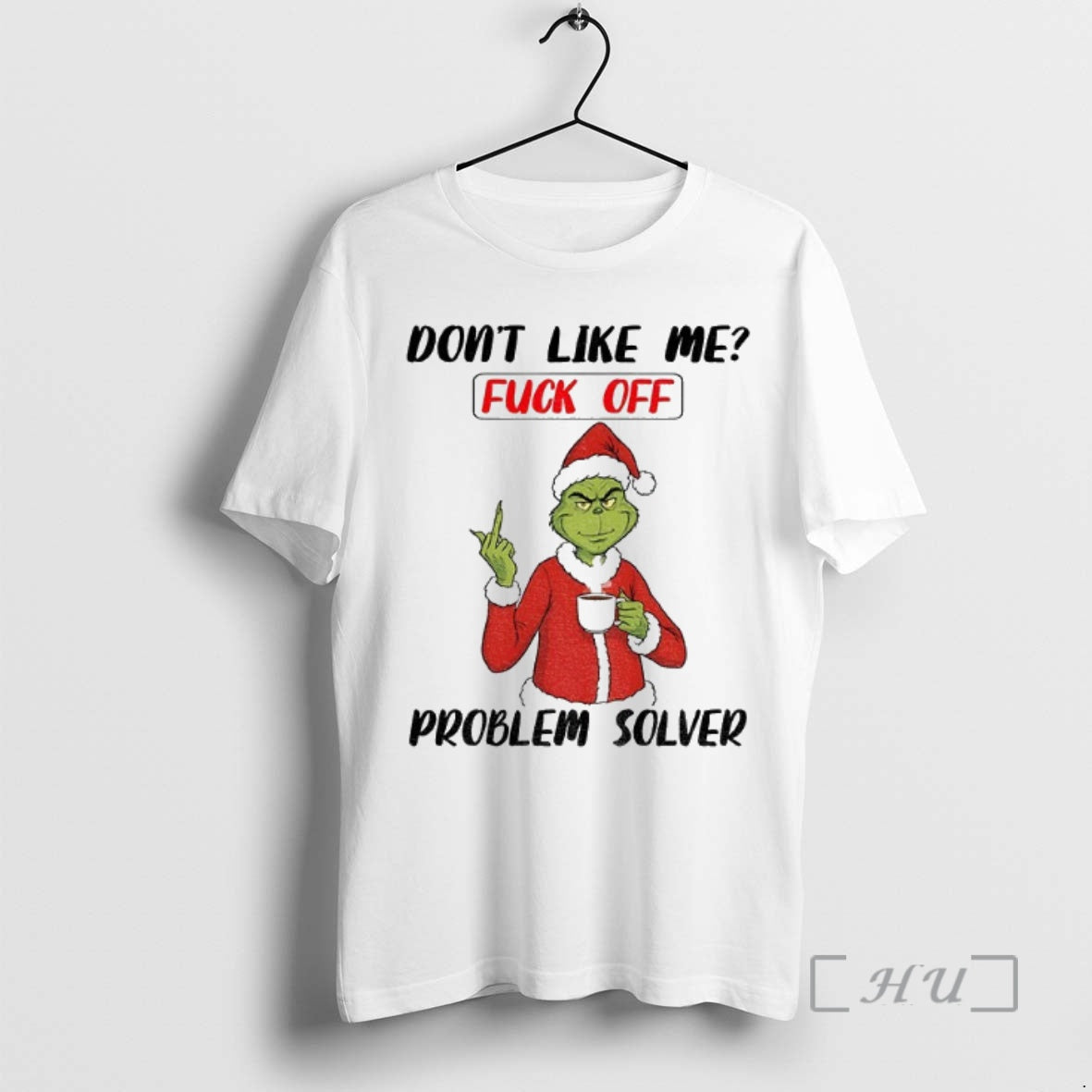 Officials H9h2hwmn Grinch Santa Claus Middle Finger Dont Like Me Fuck Off Problem Solver Christmas Shirt Hoodie Sweatshirt