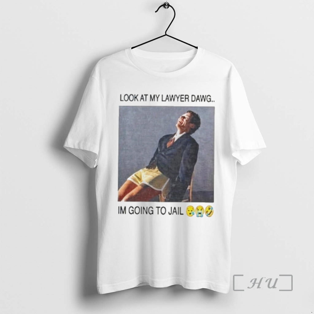 Officials Harry Look At My Lawyer Dawg Im Going To Jail Premium T Shirts Sweater