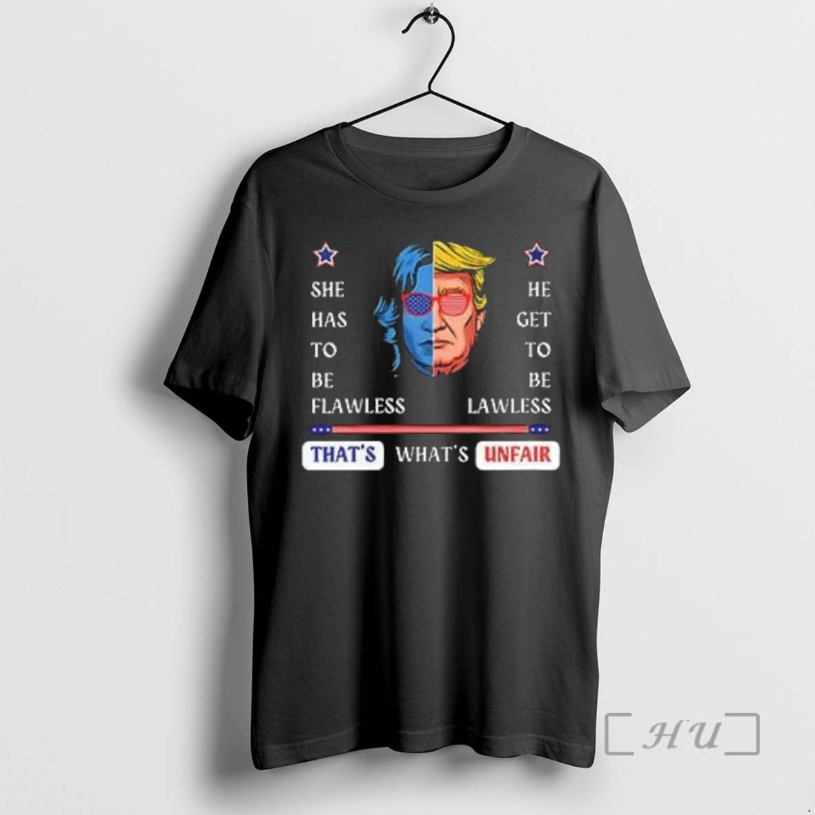 Officials He Get To Be Lawless Trump She Has To Be Flawless Harris Thats Whats Shirt Hoodie Sweatshirt | PurePodTees.com