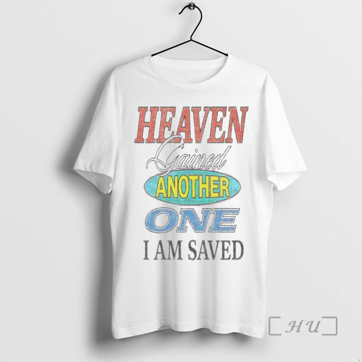 Officials Heaven Gained Another One I Am Saved Circle Shirt Hoodie Sweatshirt | PurePodTees.com