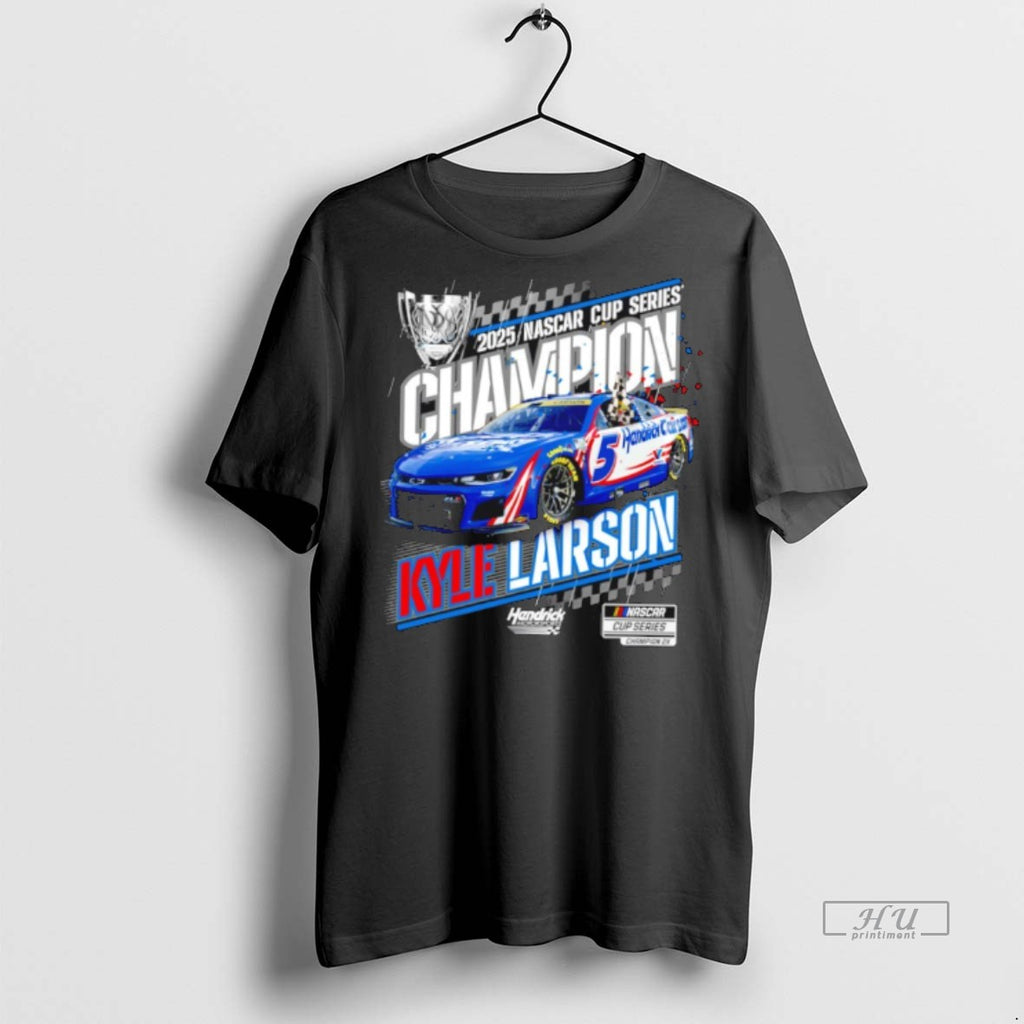 Officials Hendrick Motorsports Team Collection Kyle Larson 2025 Nascar Cup Series Champion Premium Shirt Hoodie Sweatshirt