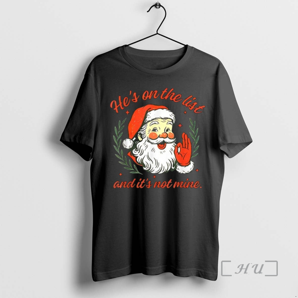 Officials Hes On The List Not Mine Santa Christmas Shirt Hoodie Sweatshirt | PurePodTees.com