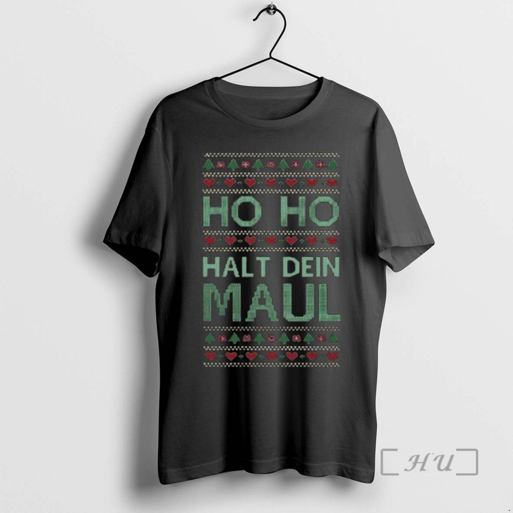 Officials Ho Ho Halt Dein Maul Ugly Christmas Shirt Hoodie Sweatshirt | PurePodTees.com