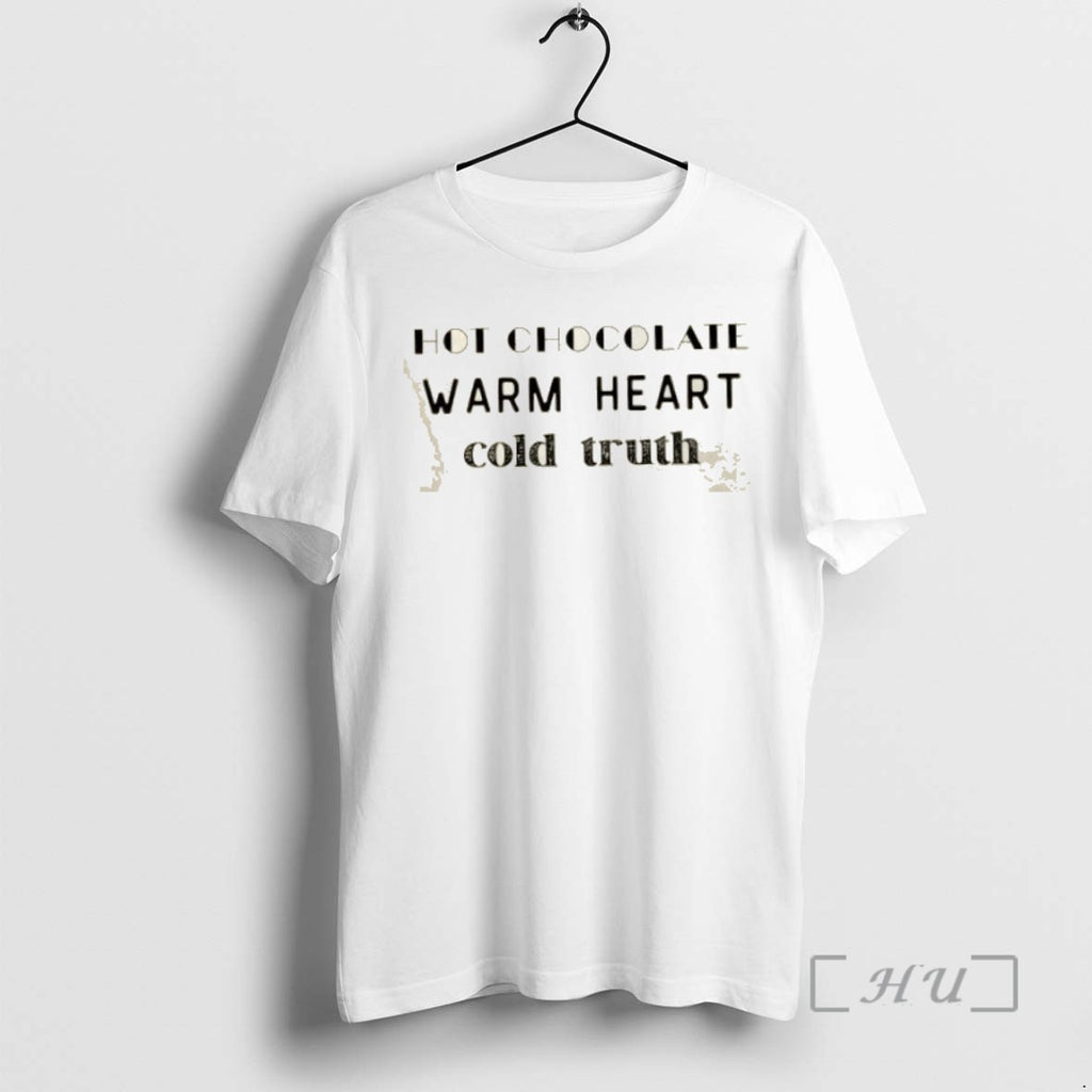 Officials Hot Chocolate Warm Heart Cold Truth