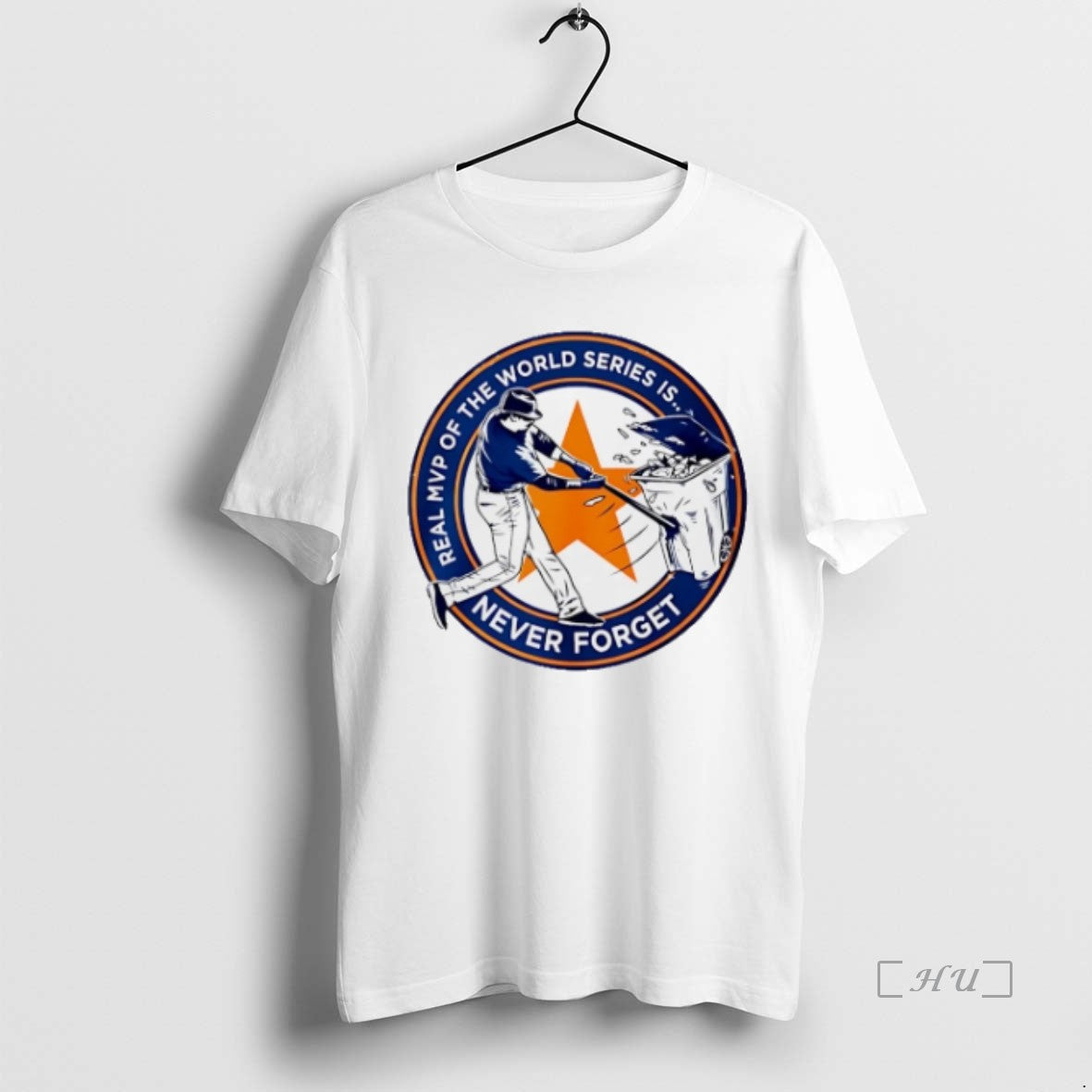 Officials Houston Astros Real Mvp Of The World Series Is Never Forget Premium T Shirts Hoodie Sweatshirt | PurePodTees.com