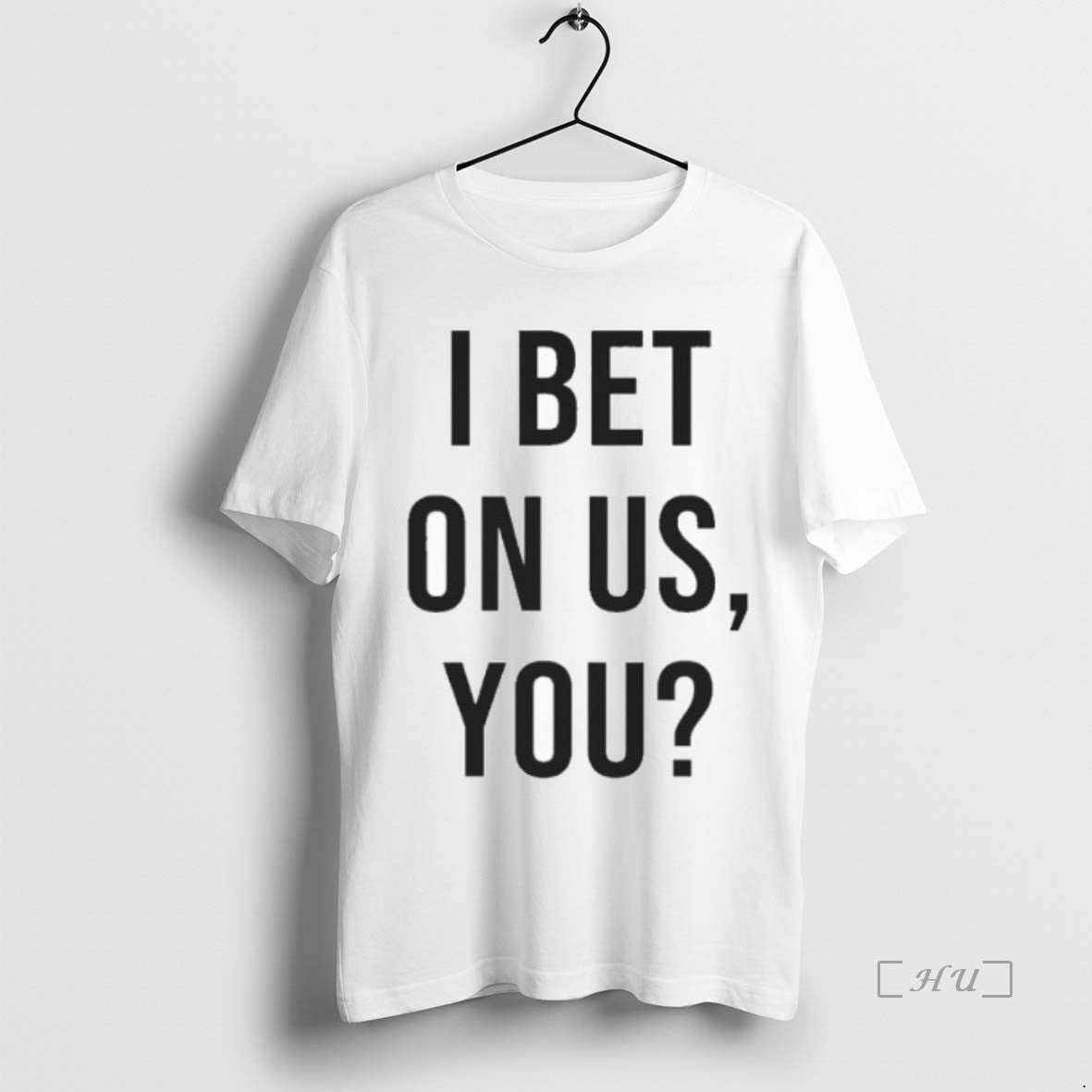 Officials I Bet On Us You Shirt Hoodie Sweatshirt | PurePodTees.com