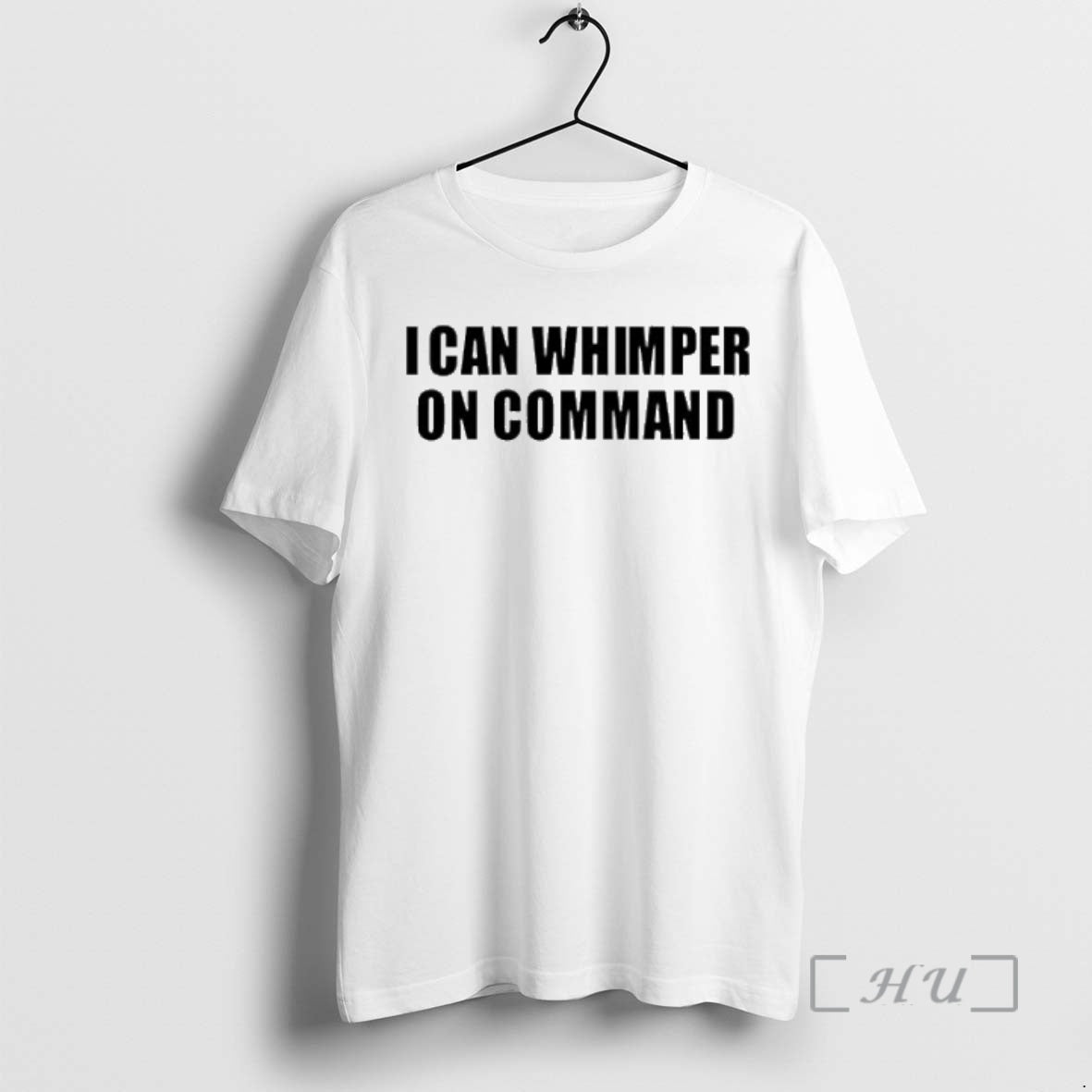 Officials I Can Whimper On Command Shirt Hoodie Sweatshirt | PurePodTees.com