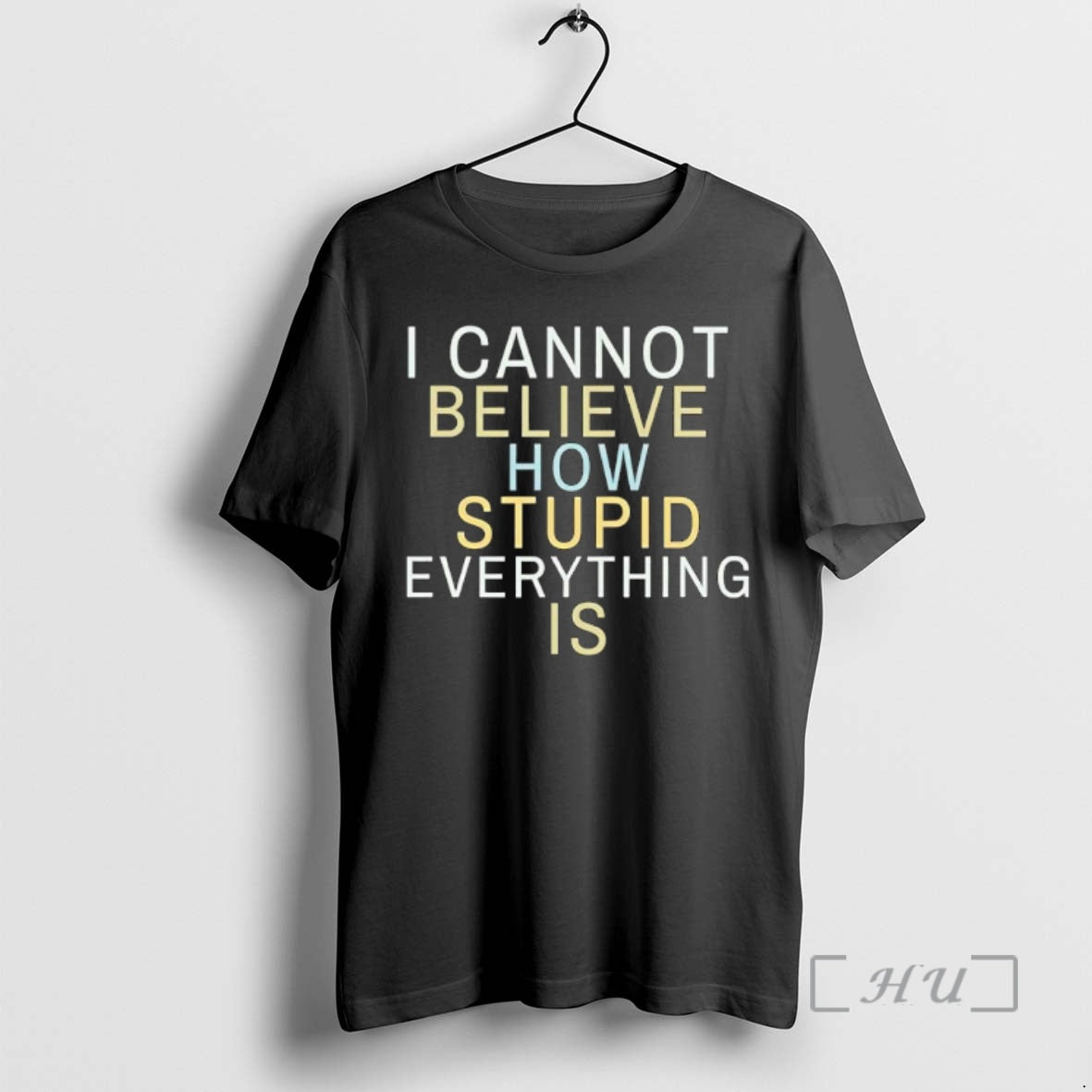 Officials I Cannot Believe How Stupid Everything Is Shirt Hoodie Sweatshirt | PurePodTees.com