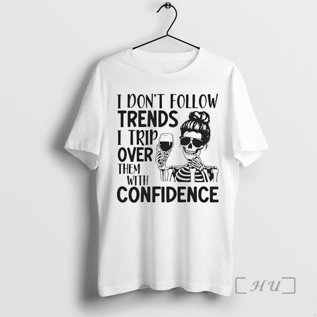Officials I Dont Follow Trends I Trip Over Them With Wreck Confidence Christmas Premium Shirt Hoodie Sweatshirt