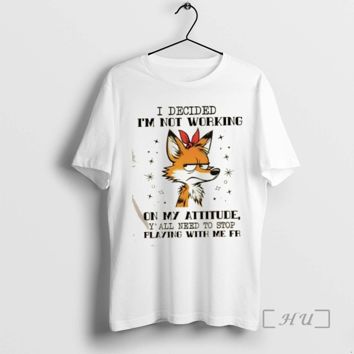 Officials I Decided Im Not Working On My Attitude Yall Need To Stop Playing With Shirt Hoodie Sweatshirt | PurePodTees.com