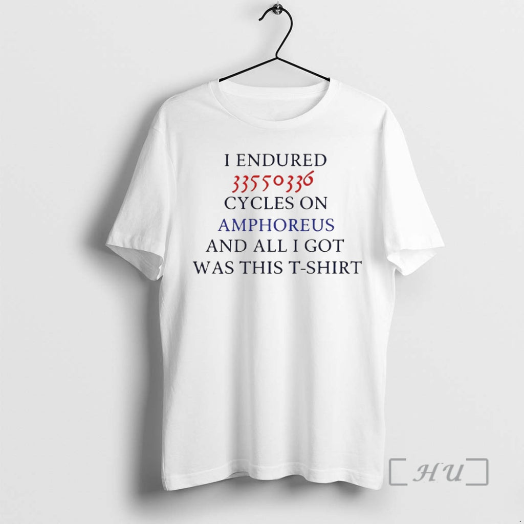 Officials I Endured 33550336 Cycles On Amphoreus And All I Got Was This Circle Premium Shirt Hoodie Sweatshirt
