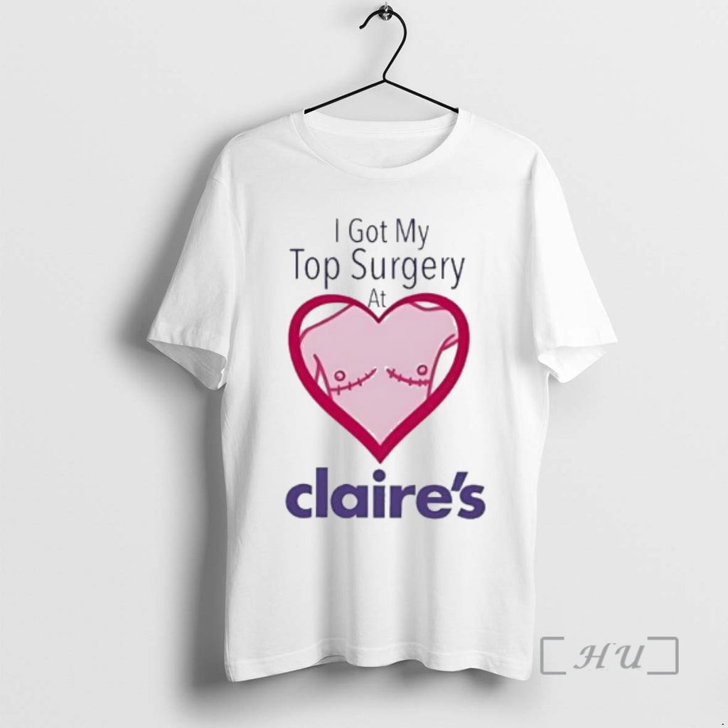 Officials I Got My Top Surgery At Claires Shirt Hoodie Sweatshirt | PurePodTees.com