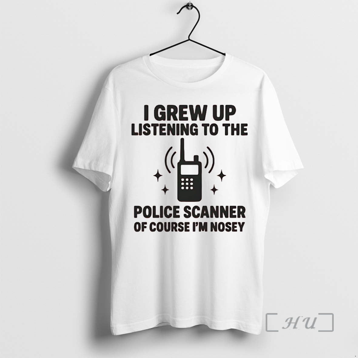 Officials I Grew Up Listening To The Police Scanner Shirt Hoodie Sweatshirt | PurePodTees.com