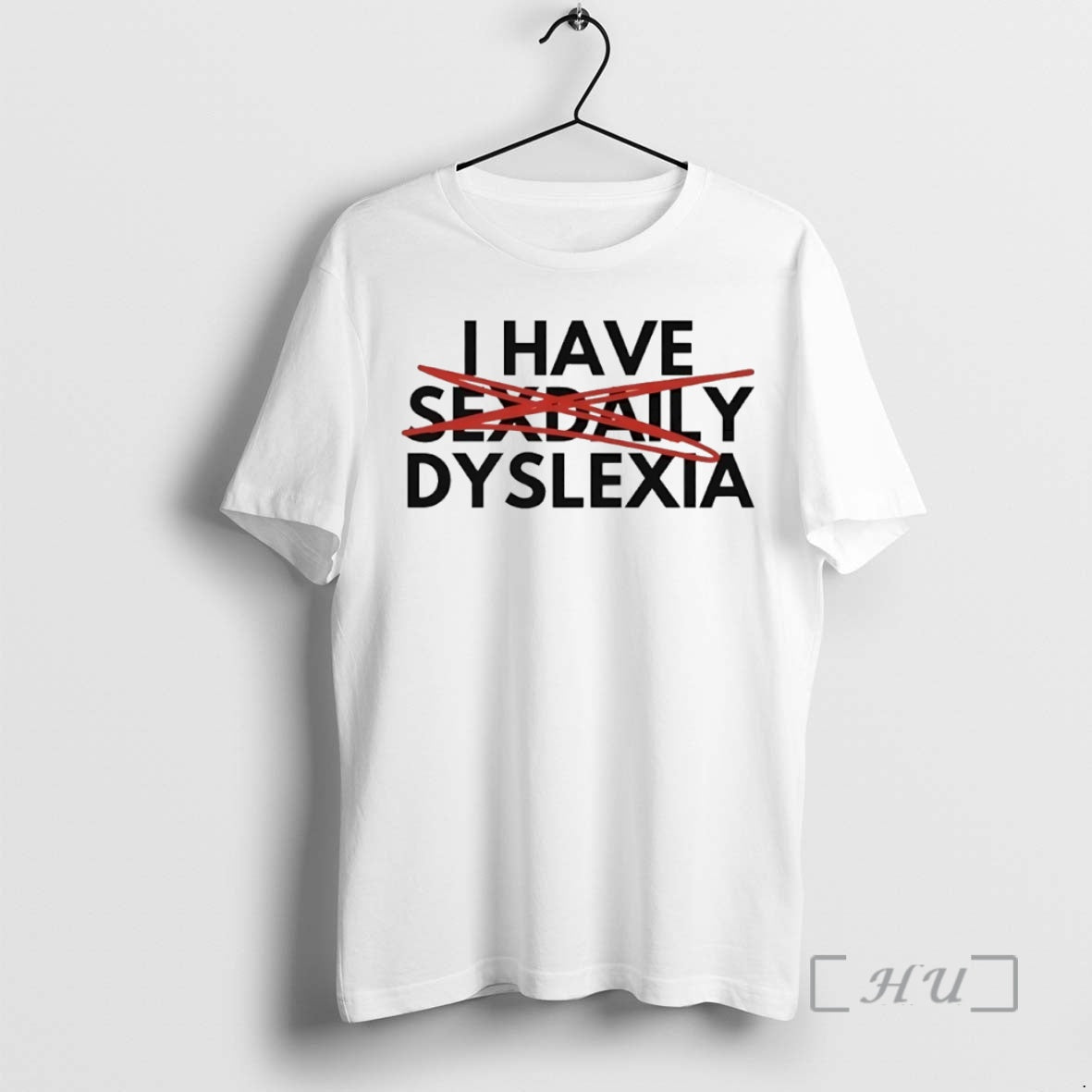 Officials I Have Dyslexia Not Sex Daily Circle Shirt Hoodie Sweatshirt | PurePodTees.com
