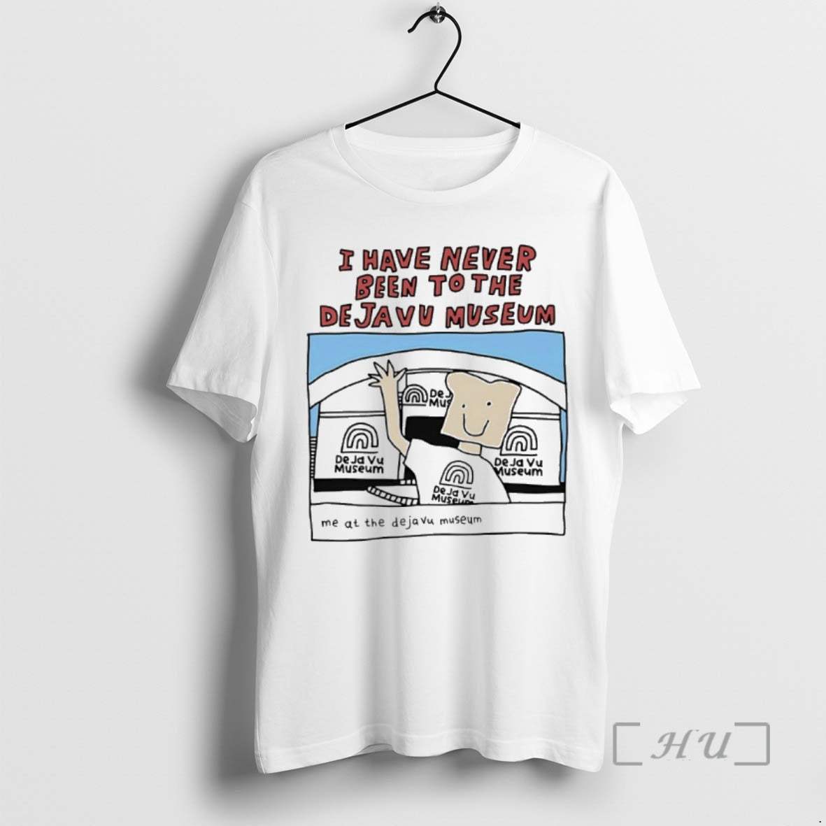Officials I Have Never Been To The Deja Vu Museum Shirt Hoodie Sweatshirt | PurePodTees.com