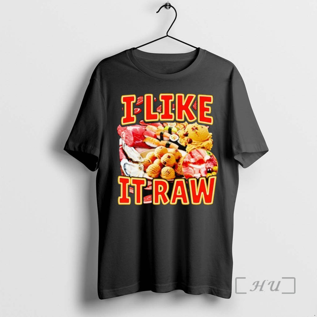 Officials I Like It Raw Food T Shirt Sweater