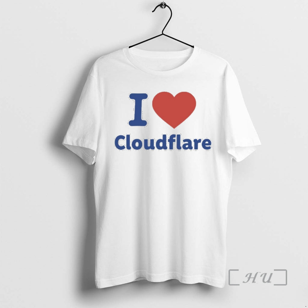 Officials I Love Cloudflare Shirt Hoodie Sweatshirt | PurePodTees.com