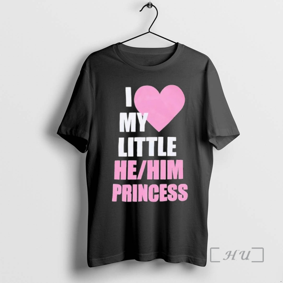 Officials I Love My Little He Or Him Princess Shirt Hoodie Sweatshirt | PurePodTees.com