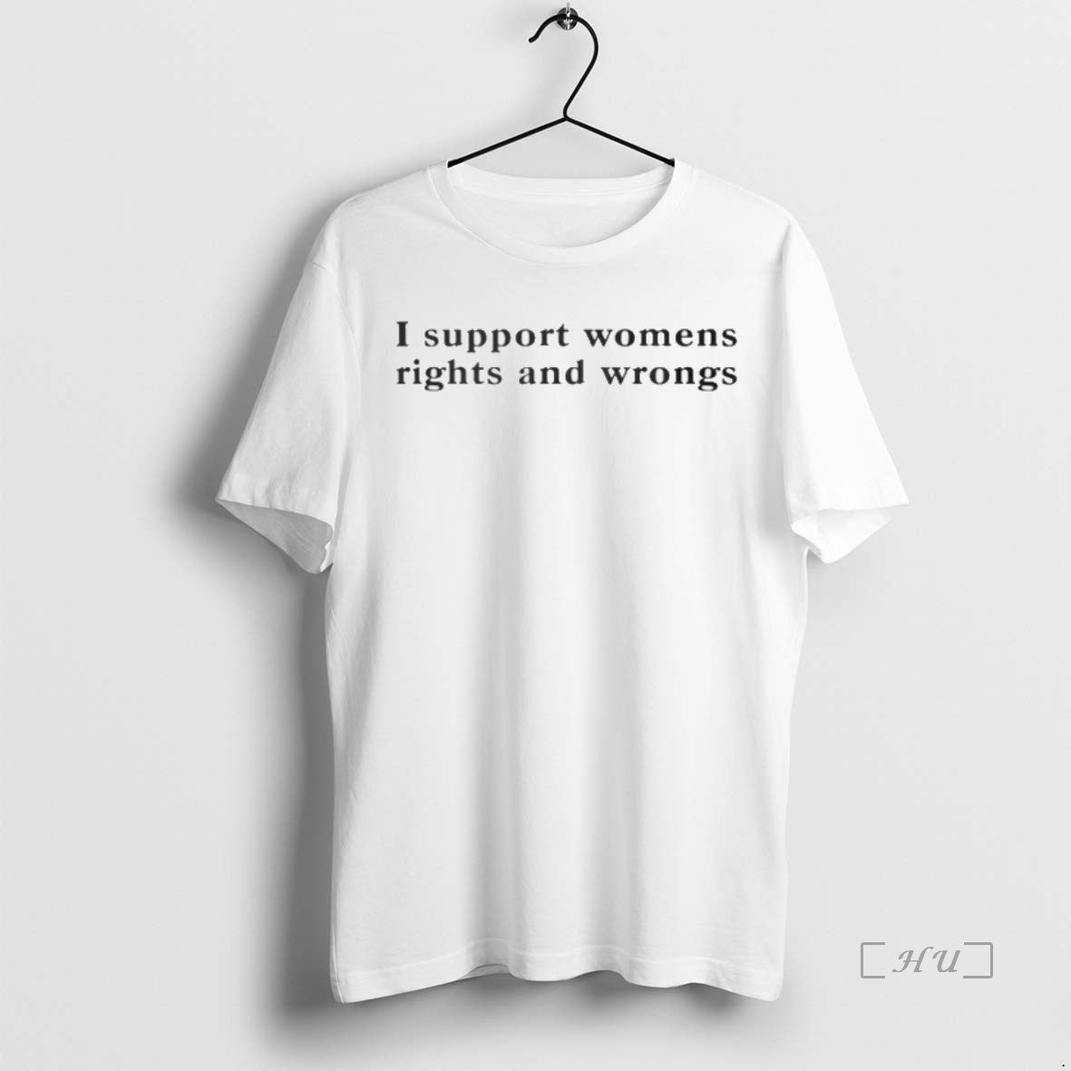 Officials I Support Womens Rights And Wrongs Shirt Hoodie Sweatshirt | PurePodTees.com