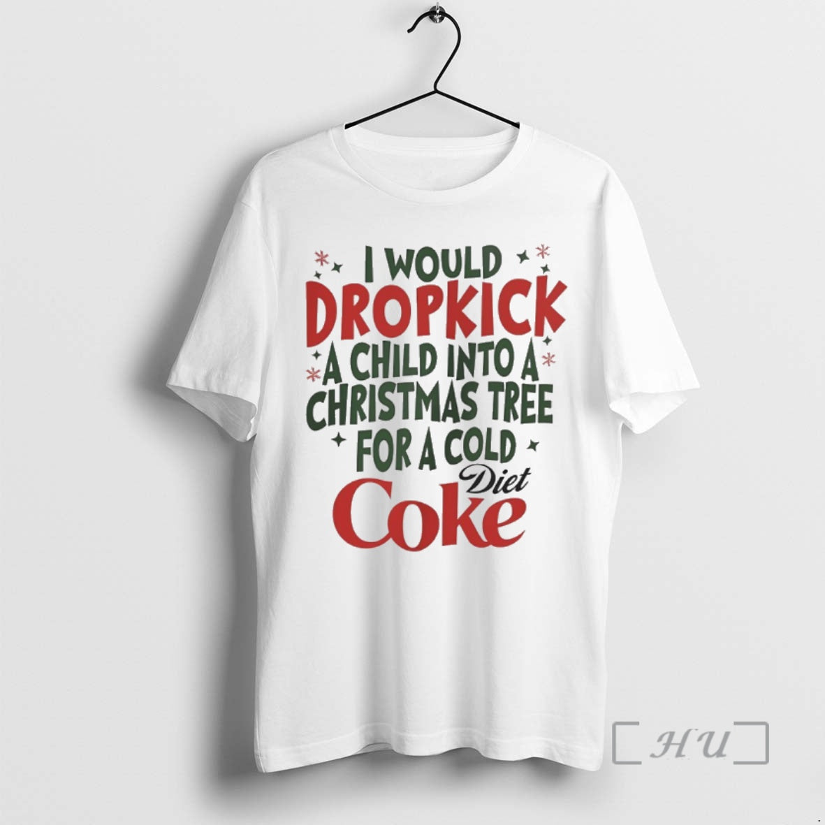 Officials I Would Dropkick A Child Into A Christmas Tree For A Cold Diet Coke Shirt Hoodie Sweatshirt | PurePodTees.com
