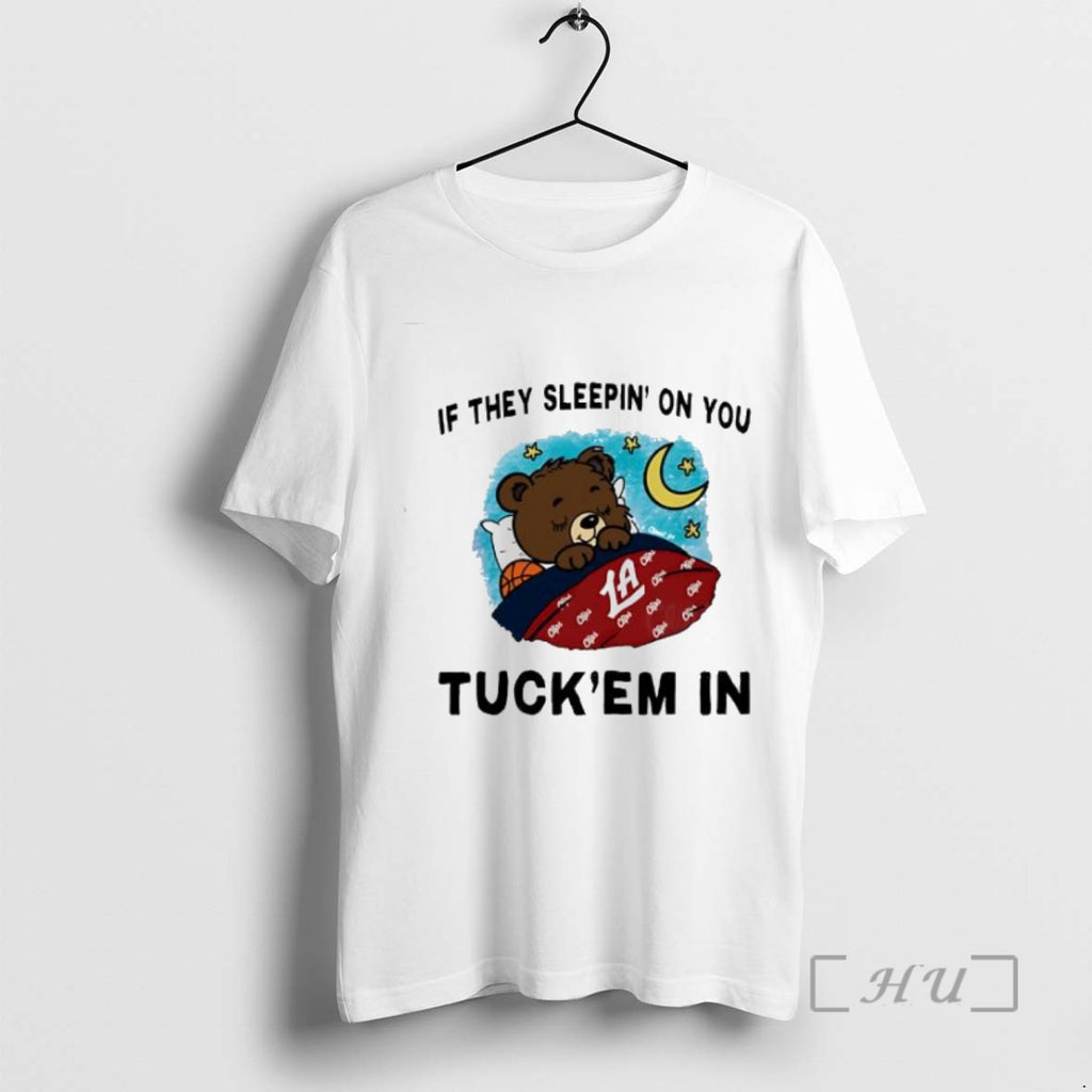 Officials If They Sleepin On You Tuckem In Shirt Hoodie Sweatshirt | PurePodTees.com