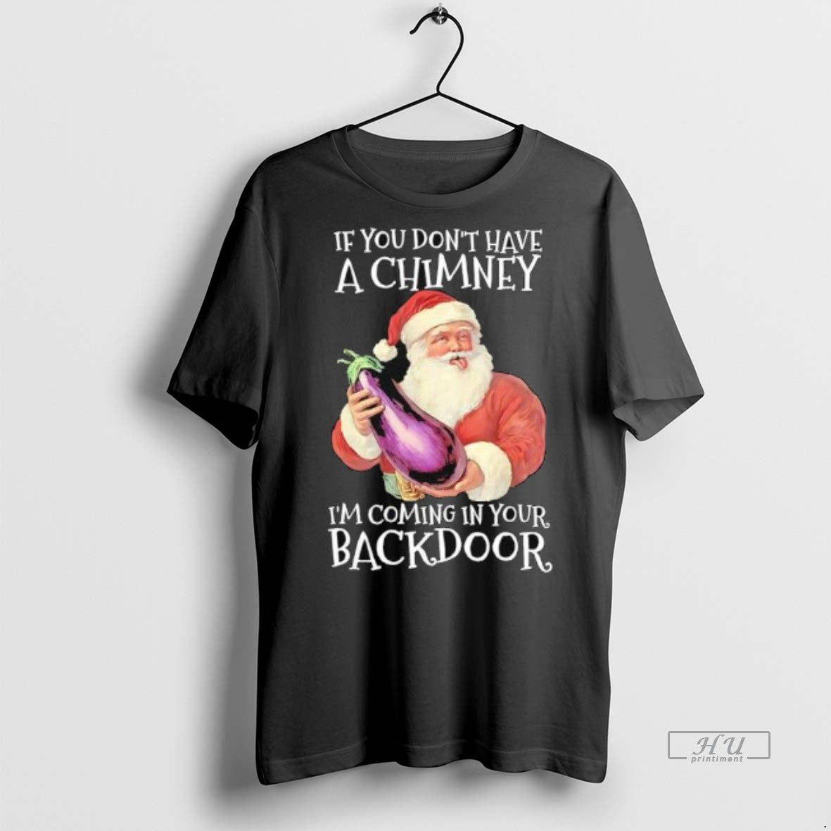 Officials If You Dont Have A Chimney Im Coming In Your Backdoor Santa Eggplant Premium Shirt Hoodie Sweatshirt