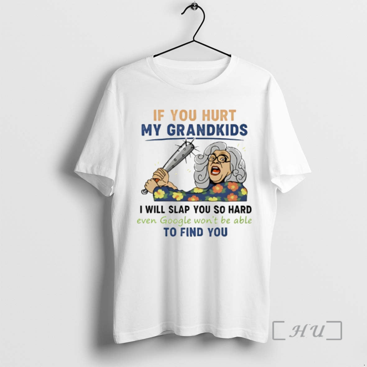 Officials If You Hurt My Grandkids I Will Slap You So Hard Google Cant Find Shirt Hoodie Sweatshirt | PurePodTees.com