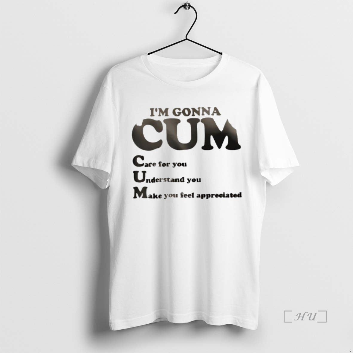 Officials Im Gonna Cum Care For You Understand You Maek You Feel Premium T Shirts Hoodie Sweatshirt | PurePodTees.com