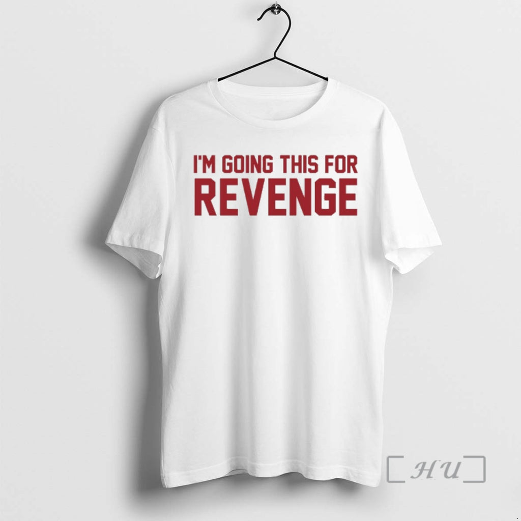 Officials Im Doing This For Revenge Shirt Hoodie Sweatshirt | PurePodTees.com