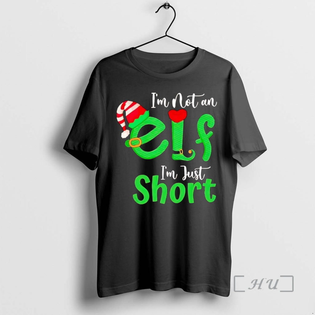 Officials Im Not An Elf Im Just Short Christmas Shirt Hoodie Sweatshirt | PurePodTees.com