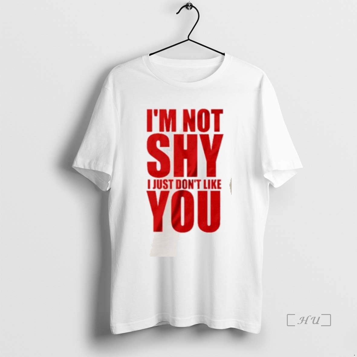 Officials Im Not Shy I Just Dont Like You Shirt Hoodie Sweatshirt | PurePodTees.com