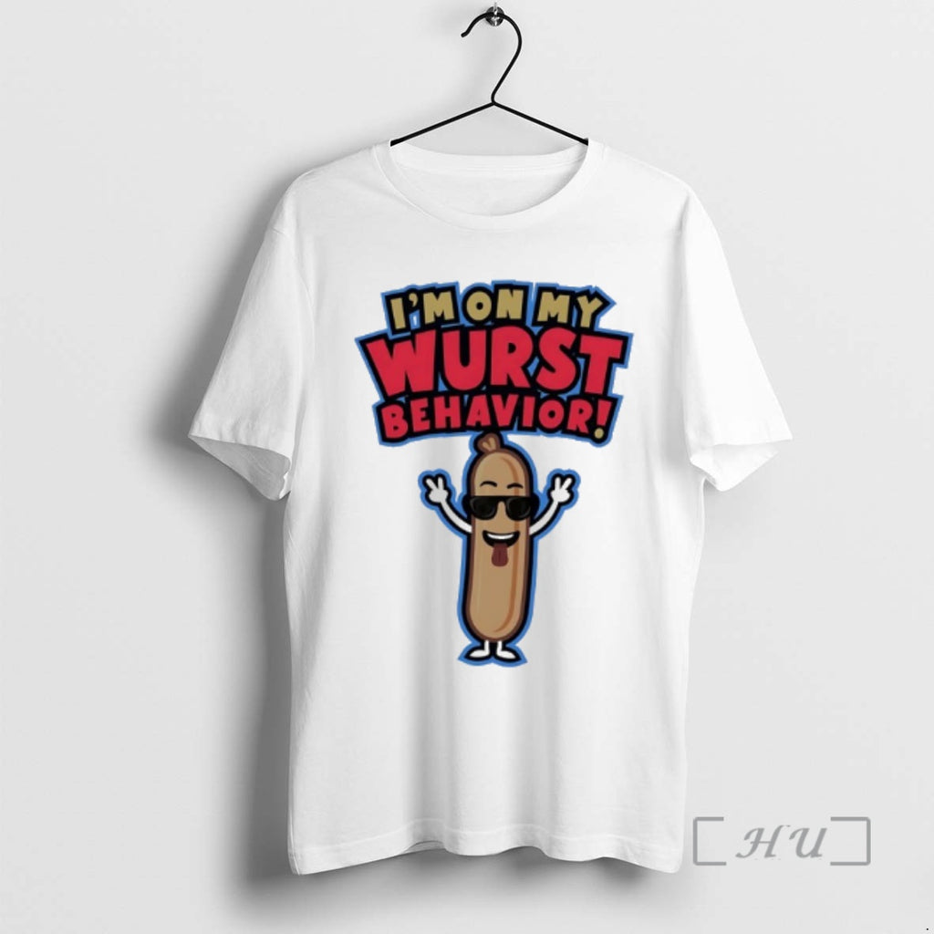 Officials Im On My Wurst Behavior Hotdog Shirt Hoodie Sweatshirt | PurePodTees.com