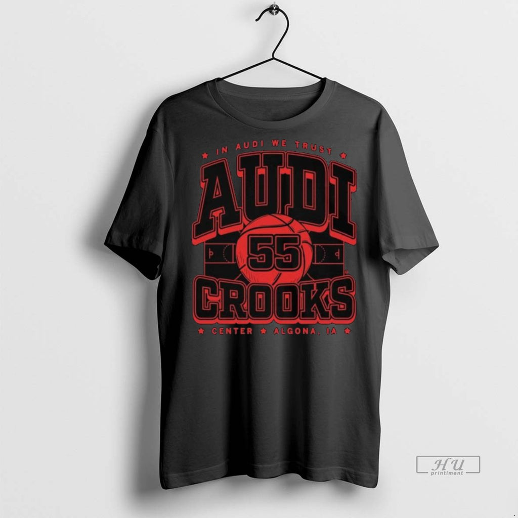 Officials In Audi We Trust Audi Crooks Center Algona Ia Long Sleve Premium Shirt Hoodie Sweatshirt | PurePodTees.com
