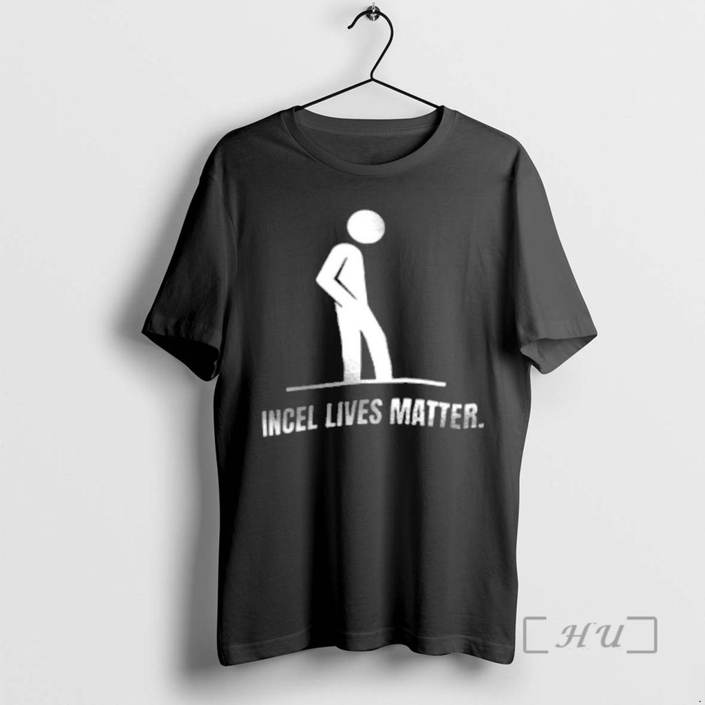 Officials Incel Lives Matter Shirt Hoodie Sweatshirt | PurePodTees.com