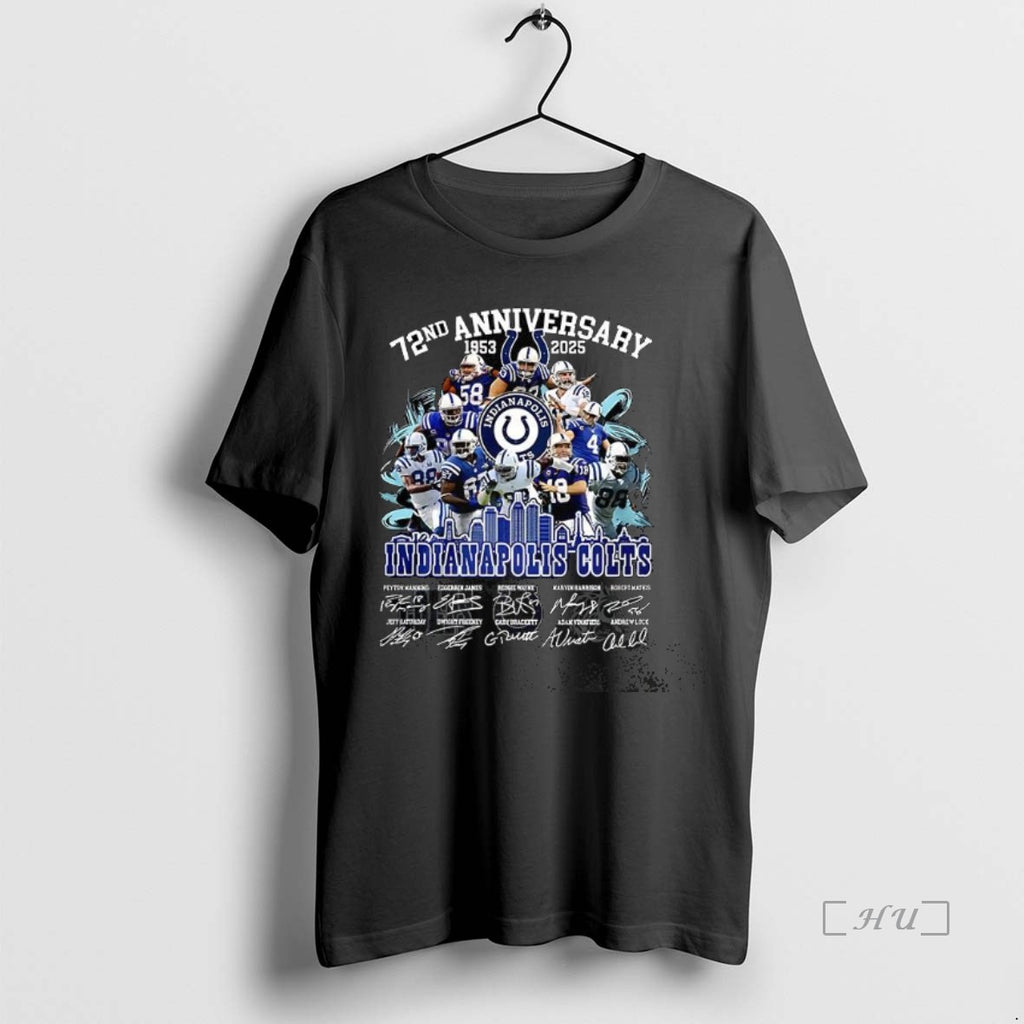 Officials Indianapolis Colts 72nd Anniversary 1953 2025 Signature Shirt Hoodie Sweatshirt | PurePodTees.com