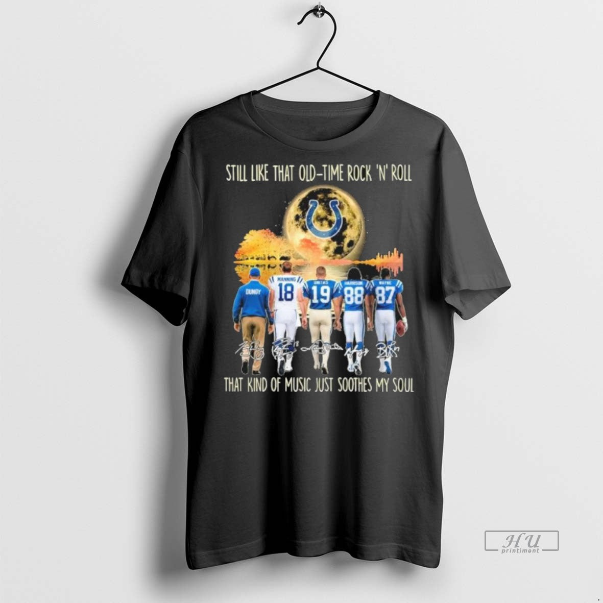 Officials Indianapolis Colts Still Like That Old Time Rock N Roll That Kind Of Music Shirt Hoodie Sweatshirt