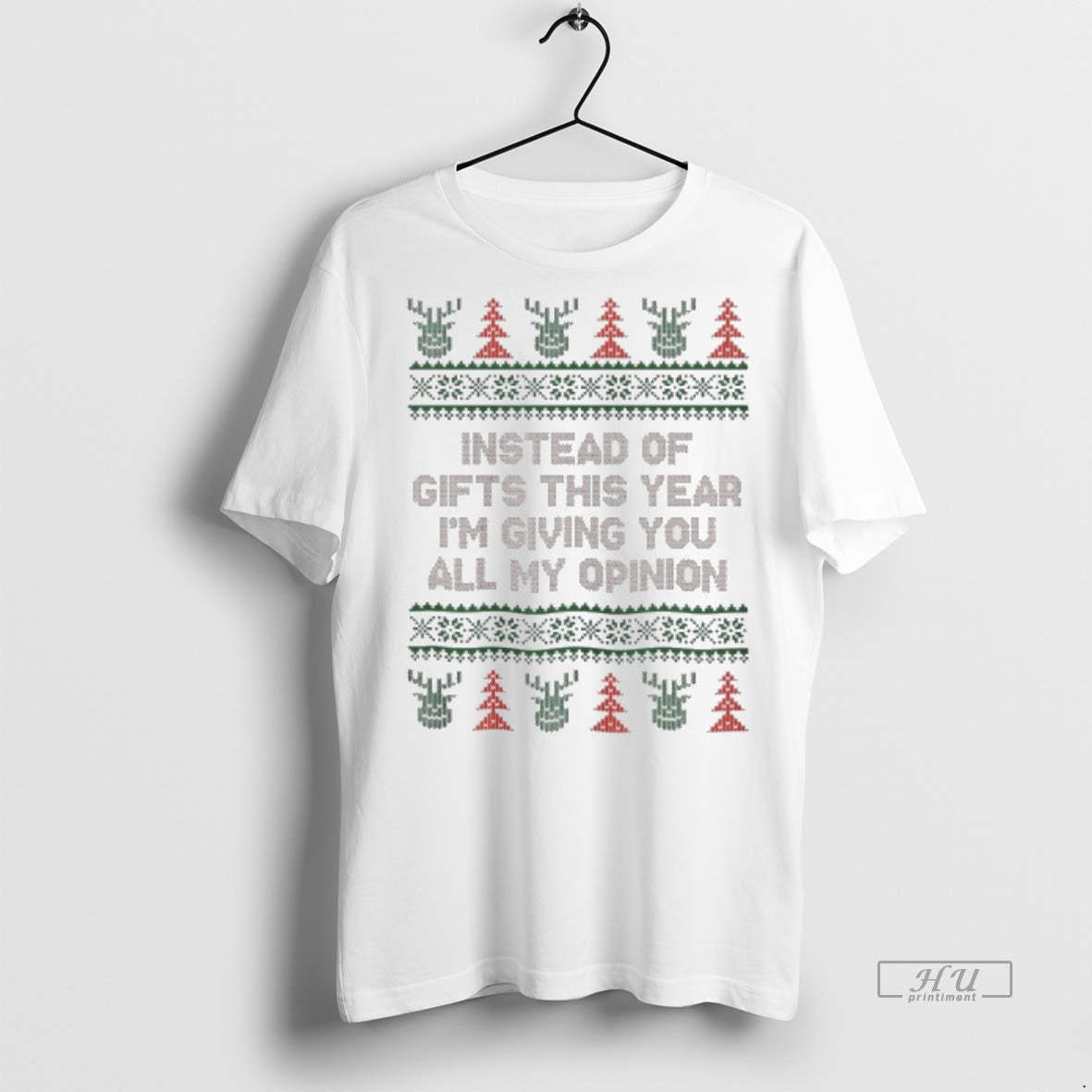 Officials Instead Of Gifts This Year Im Giving You All My Opinion Christmas Ugly Premium Shirt Hoodie Sweatshirt