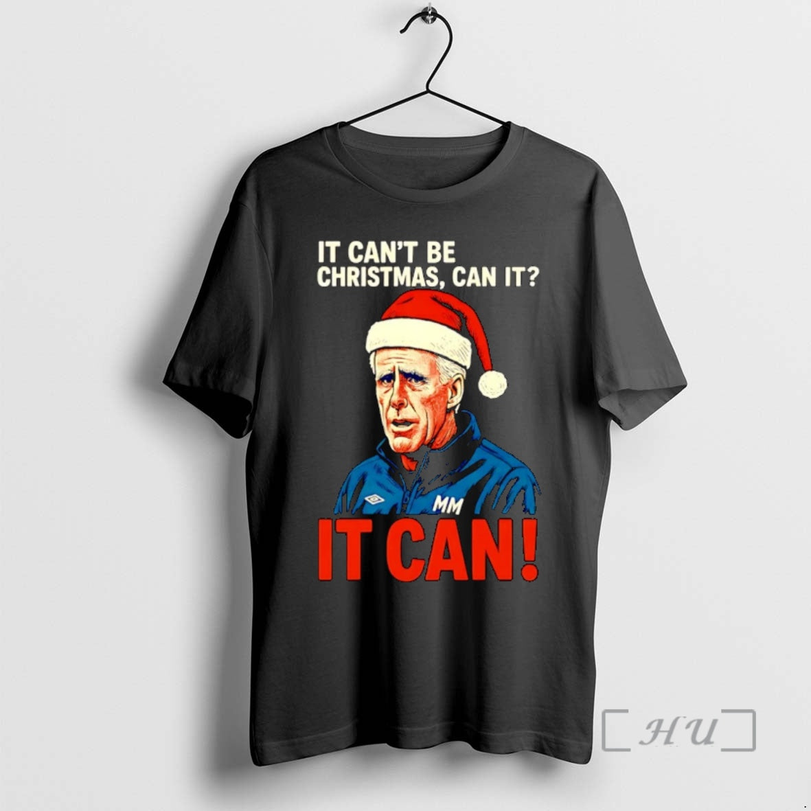 Officials It Cant Be Christmas Can It Mick Mccarthy It Can Christmas Christmas Premium Shirt Hoodie Sweatshirt