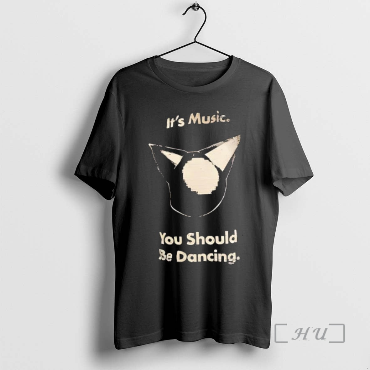 Officials Its Music You Should Be Dancing Shirt Hoodie Sweatshirt | PurePodTees.com