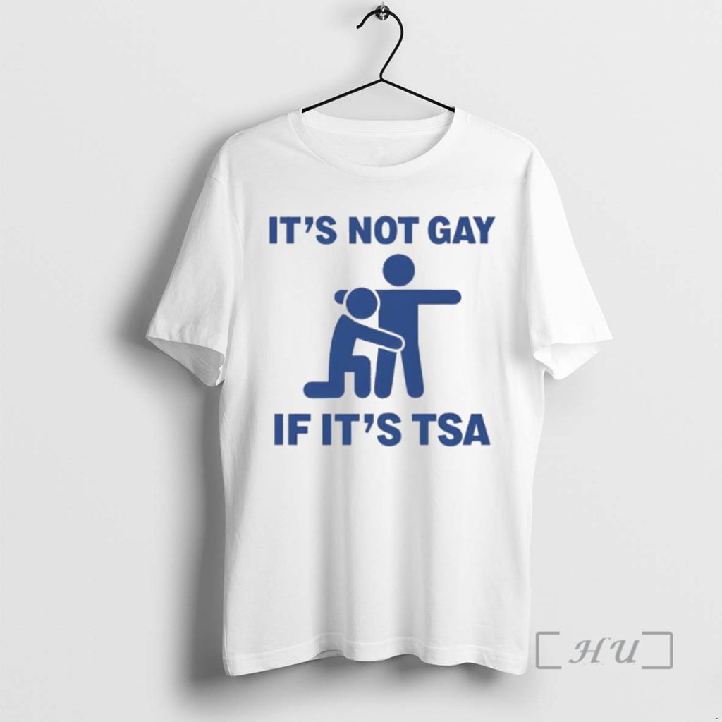 Officials Its Not Gay If Its Tsa Blue Shirt Hoodie Sweatshirt | PurePodTees.com