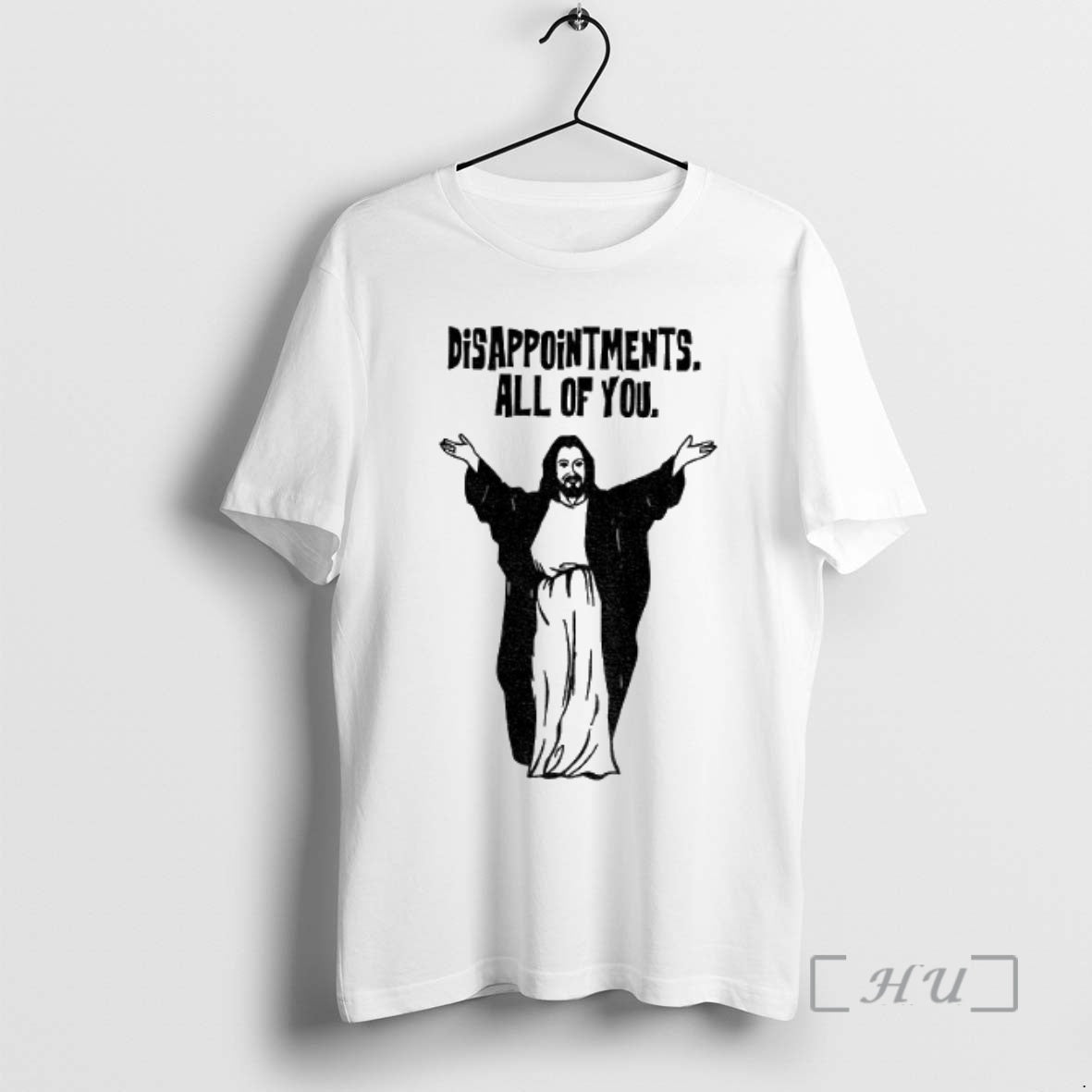 Officials Jcd8yffc Jesus God Gives Disappointments All Of You Shirt Hoodie Sweatshirt | PurePodTees.com
