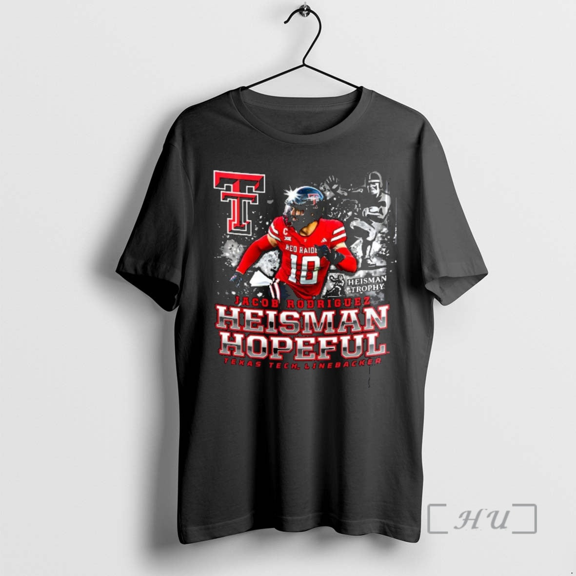 Officials Jacob Rodriguez Texas Tech Red Raiders Football Heisman Hopeful Shirt Hoodie Sweatshirt | PurePodTees.com