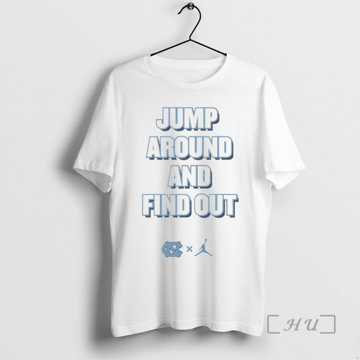 Officials Jump Around And Find Out University Of North Carolina Unc And Jumpman Logo Premium Shirt Hoodie Sweatshirt