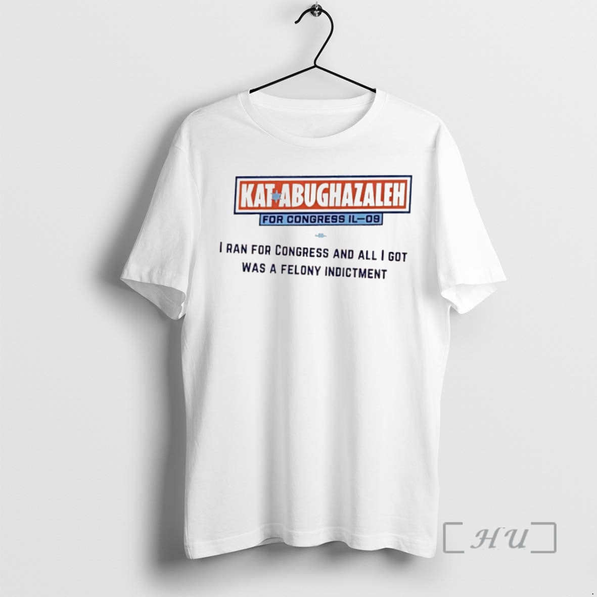 Officials Kat Abughazaleh For Congress Il 09 I Ran For Congress And All I Got Shirt Hoodie Sweatshirt | PurePodTees.com