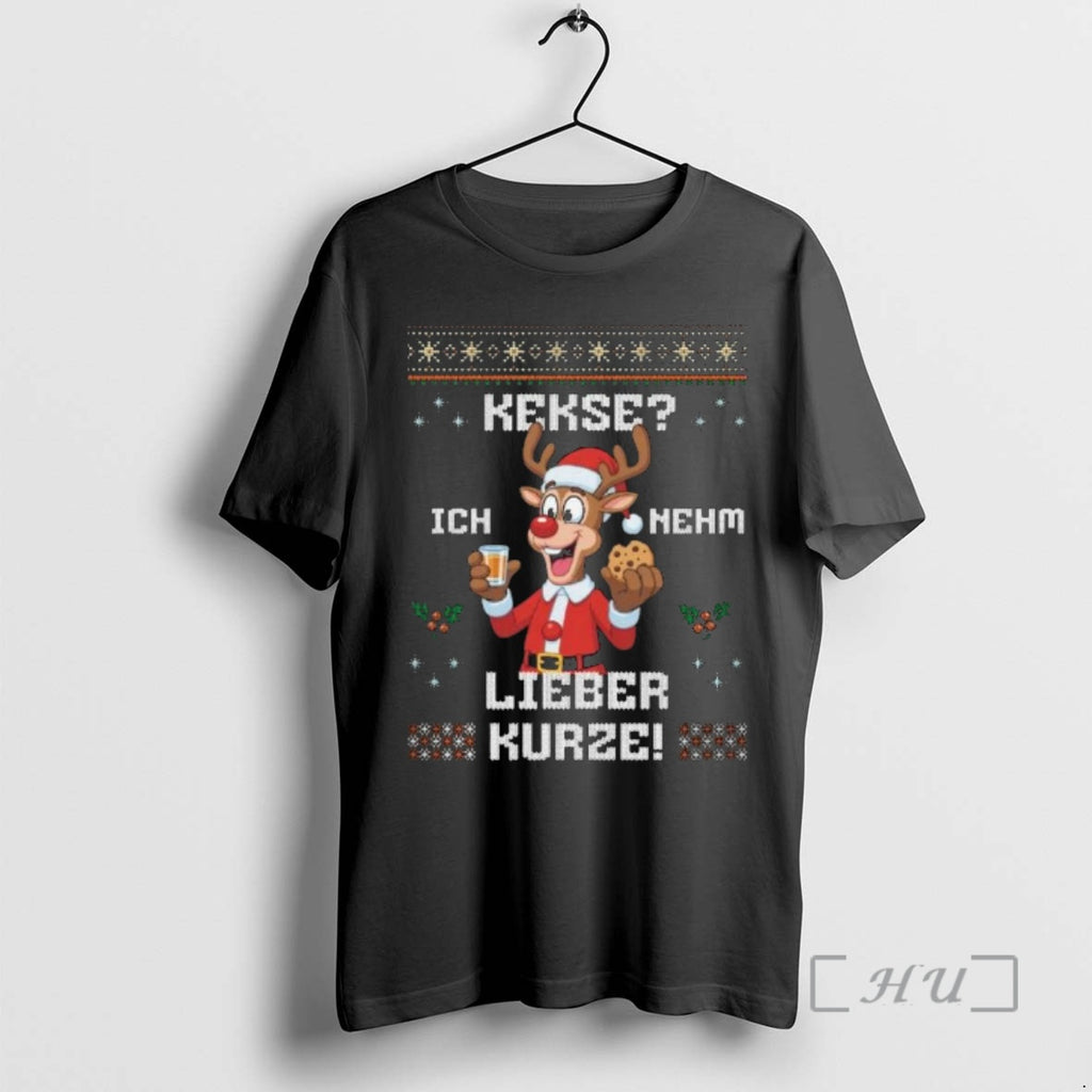 Officials Kekse Ich Nehm Lieber Kurze Ugly Christmas Shirt Hoodie Sweatshirt | PurePodTees.com