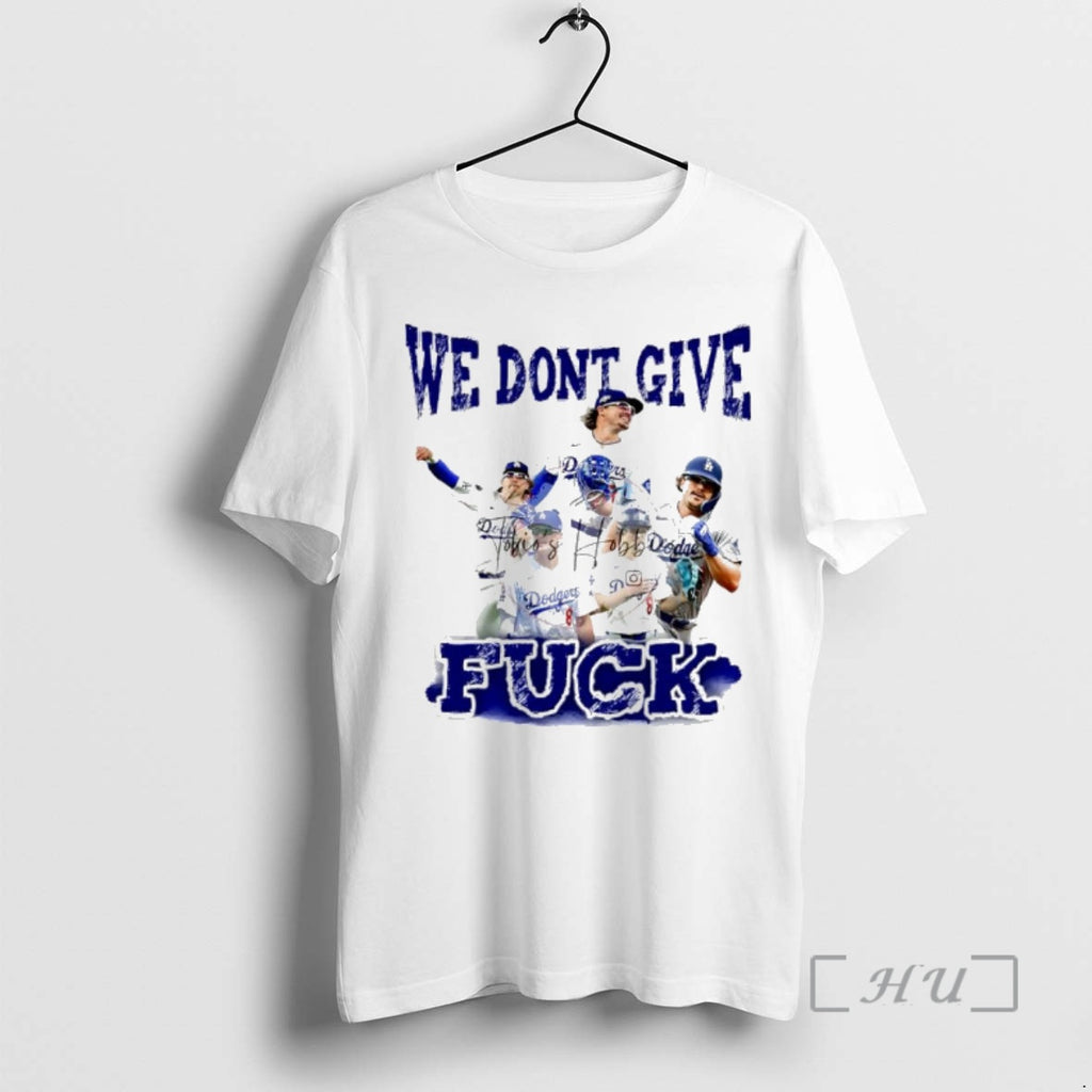Officials Kike Hernandez We Dont Give Fuck Los Angeles Baseball Shirt Hoodie Sweatshirt | PurePodTees.com