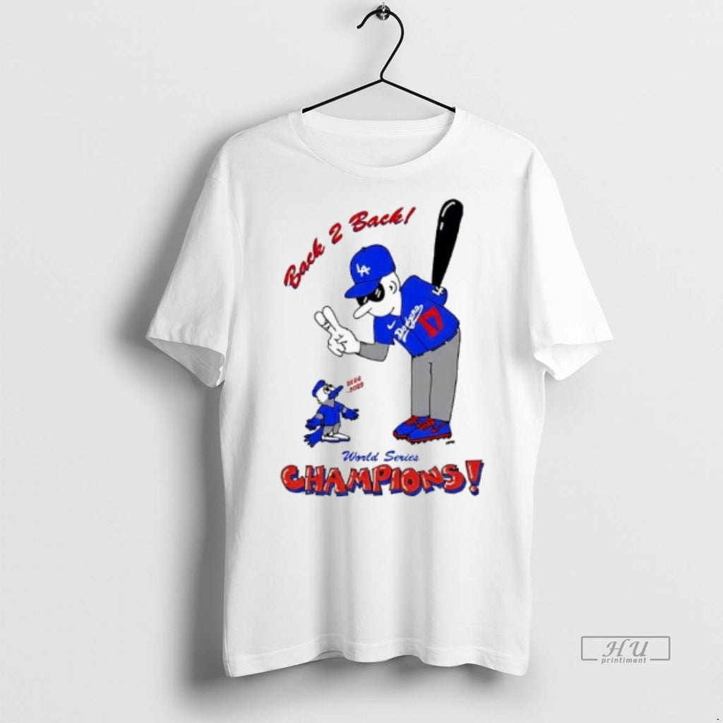 Officials La Dodgers Defeating The Toronto Blue Jays Back 2 Back 24 And 25 Champions Shirt Hoodie Sweatshirt