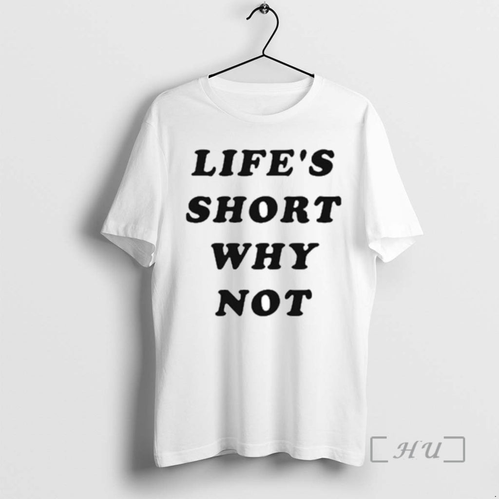 Officials Lifes Short Why Not Ornaments T Shirt Sweater